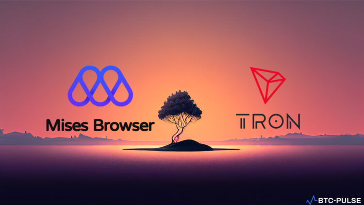 Mises Browser and TRONDAO